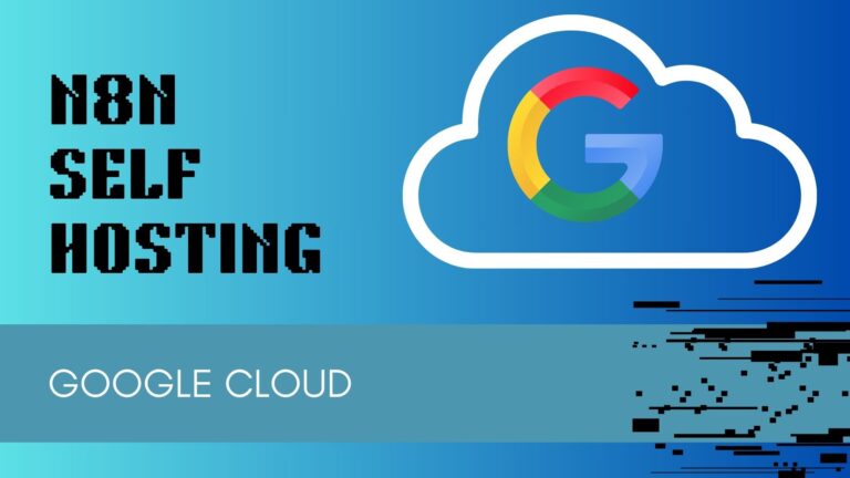 How to Set Up Self-Hosted n8n on Google Cloud Free Tier (2025 Guide) How to Set Up Self-Hosted n8n on Google Cloud Free Tier (2025 Guide)
